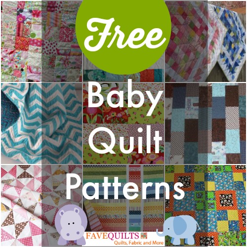 40 Free Baby Quilt Patterns FaveQuilts